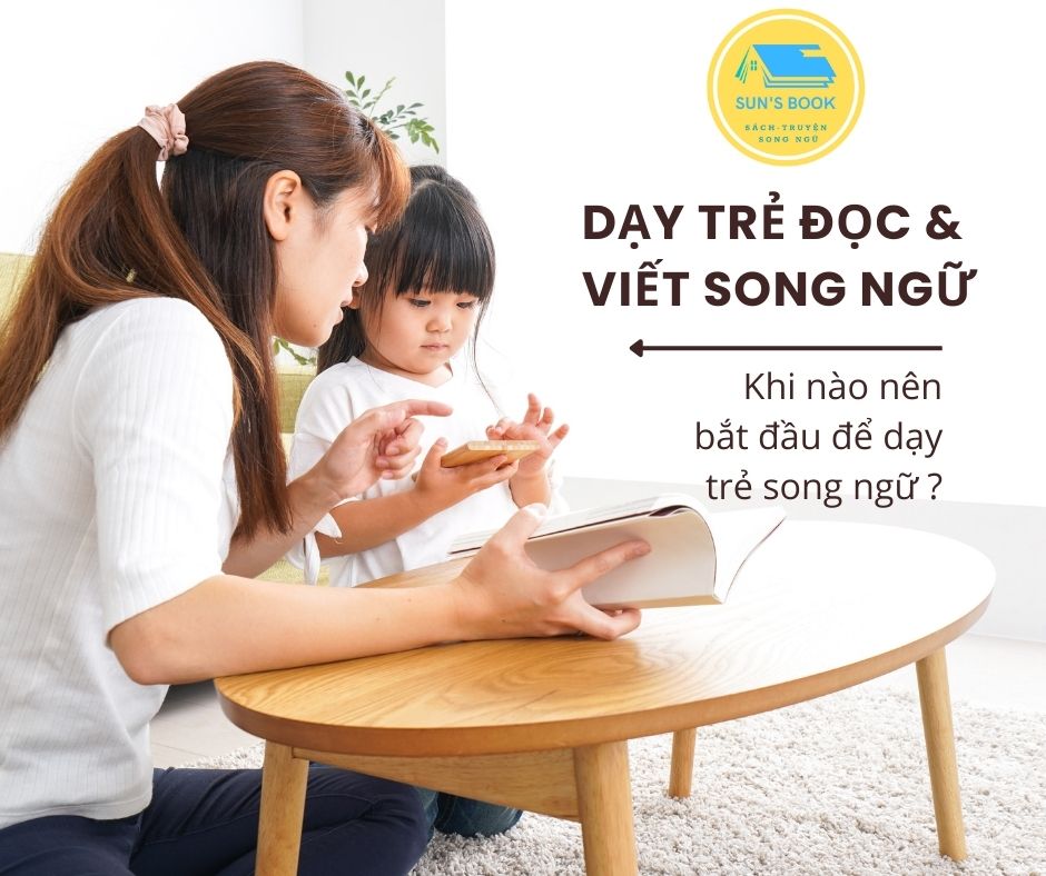 Khi nào nên bắt đầu dạy trẻ song ngữ